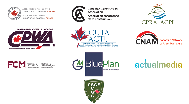 Logos organisationnels: The Association of Consulting Engineering Companies Canada (ACEC), the Canadian Construction Association (CCA), the Canadian Parks and Recreation Association (CPRA), the Canadian Public Works Association (CPWA), the Canadian Society for Civil Engineering (CSCE), the Canadian Urban Transit Association (CUTA), the Canadian Network of Asset Managers (CNAM), the Federation of Canadian Municipalities (FCM), BluePlan Engineering and Actual Media.